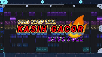 DJ FULL DROP SIUL🔥 KASIH GACOR ( Prengky Gantay Remix ) BASS FULL VIRAL TIKTOK