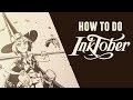 7 tips for completing Inktober 2017