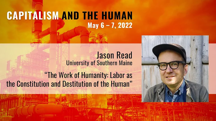 The Work of Humanity: Labor as the Constitution an...