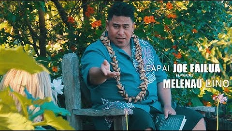 Thumbnail of Uiga o Mafutaga - Joe Failua feat. Melenau Lino (Official Music Video )