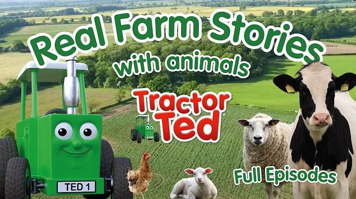 Real Farm Animal Adventures With Tractor Ted! 🚜 Stories For Kids Who LOVE Farms thumbnail