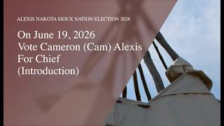 Cameron Alexis Candidate for Chief I  2026 ANSN Election Introduction