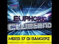 Euphoric clubland 2023 