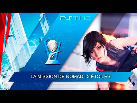 Video: Mirror's Edge Catalyst - Missioni Birdman, Nomad, Rebecca, Beatrix