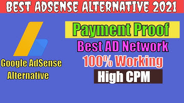 Best High Paying Google AdSense Alternatives For Blogger & WordPress Website In 2021