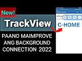 New trackview chome   paano maimprove ang background connection 2022 newtrackview chome