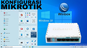 CARA KONFIGURASI MIKROTIK  KE JARINGAN INTERNET UNTUK PEMULA MENGGUNAKAN WINBOX