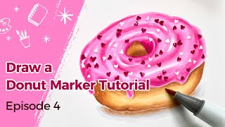 Ohuhu Markers Beginner Tutorial Ep 4: Draw A Donut 🍩