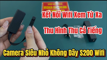 Camera Siêu Nhỏ Không Dây S200 Mẫu Mới 2025 , Camera Nguỵ Trang Cúc Áo S200 Kết Nối Wifi Xem Từ Xa