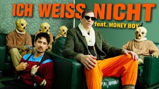 Video thumbnail of "ICH WEIß NICHT! (Julien Bam x Money Boy)"