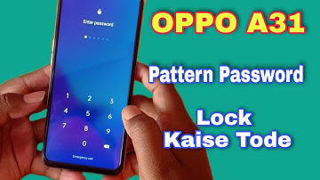 oppo a31 hard reset without password | 2021 Hard Reset Oppo A31/Remove Pin Pattern Password Unlock