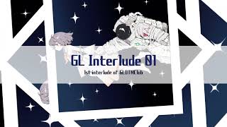 GLDTMClub - GL Interlude 01 XFD - YouTube