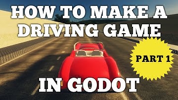 How to Make a Car Driving Game in Godot Part 1 (Tutorial)