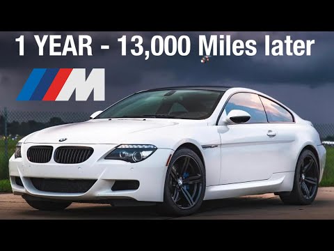 BMW M6 - One Year Ownership Review -