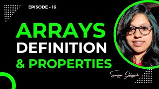 Information Episode: 16 Array definition and properties #datastructuresandalgorithms #arrays #algorithms Guide