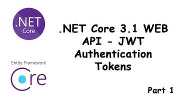 .NET Core 3.1 WEB API - JWT authentication Tokens