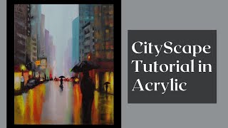 How to Paint a Rainy City Street Scene with Acrylics