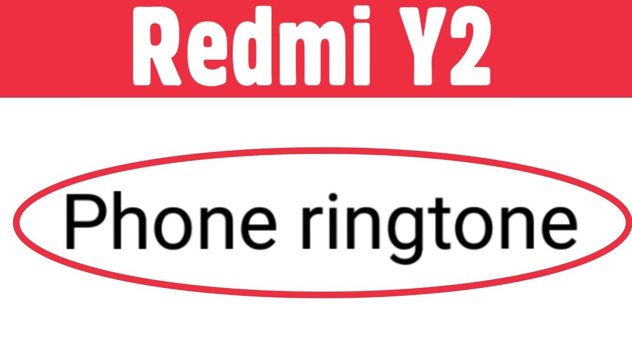 Xiaomi Redmi Y2 | How To Fix Ringtones Sound Problem & Ringtones Not ...