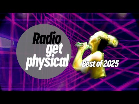 Get Physical Radio - Best of Get Physical Music 2025 - Intro