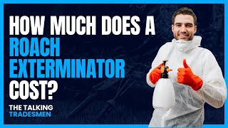 How Much Does An Exterminator for Roaches Cost