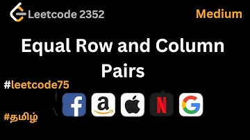 Equal Row and Column Pairs in tamil | leetcode 75 | leetcode 2352