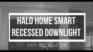 HALO Smart Recessed Downlight Installation