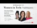 Women in Tech: Trailblazers (Full Stream 6/23)