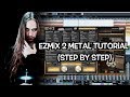 EZmix 2 - Metal Tutorial (Step By Step) By SERGA