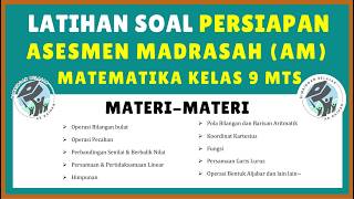 LATIHAN SOAL ASESMEN MADRASAH KELAS 9 MATEMATIKA SMP / MTS | PERSIAPAN TKA MATEMATIKA SMP 2026