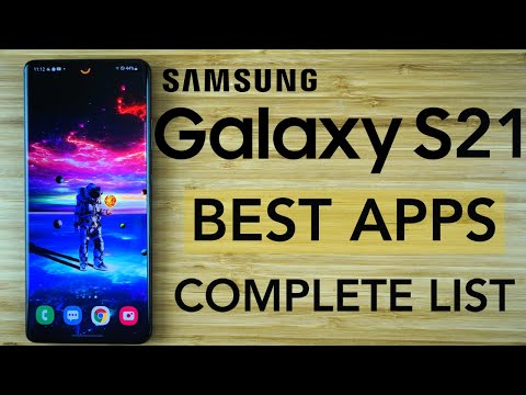 Best Apps For Samsung Galaxy S21 - The Complete List