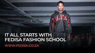 It All Starts With Fedisa Fashion School