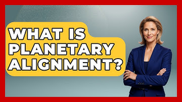 What Is Planetary Alignment? - Physics Frontier