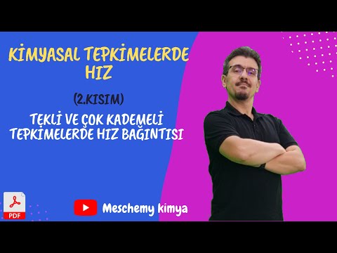 KİMYASAL TEPKİMELERDE HIZ 2.bölüm, Hız Bağıntısı, Kademeli tepkimelerde Hız 11. Sınıf Kimya + PDF