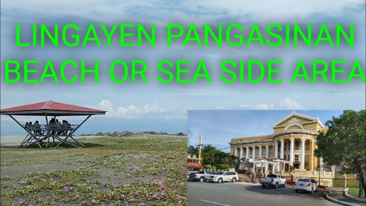 LINGAYEN PANGASINAN BAY AREA AND PARK MUST VISIT pangasinan 