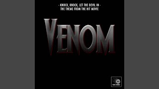 Download Lagu Knock, Knock, Let The Devil In (From "Venom") Download Lagu Knock, Knock, Let The Devil In (From "Venom")