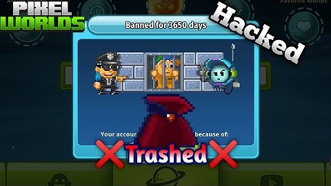 This is how i got HACKED in Pixel Worlds