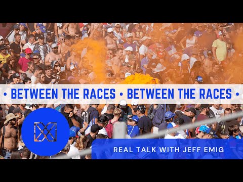 Real Talk with Jeff Emig on the Between The Races Podcast