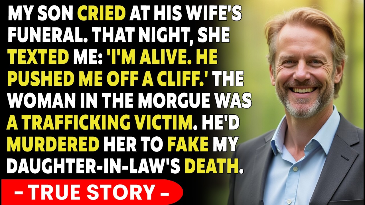 My Son Cried At His Wife's Funeral. Hours Later, She Texted Me: 'I'm Alive. He Pushed Me...