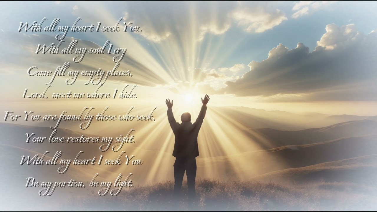 Lord, I seek You with All My Heart | Worship Song of Seeking God in the dry place | Jeremiah 