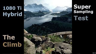 The Climb - VR Performance Test - 4790k - 1080 Ti Hybrid