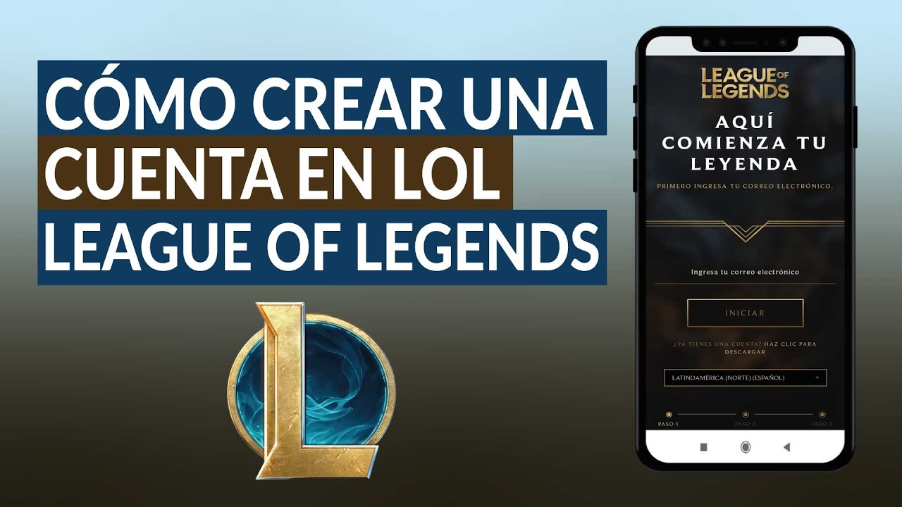 ¿Cómo crear una cuenta en LOL – LEAGUE OF LEGENDS? - Muy fácil - YouTube