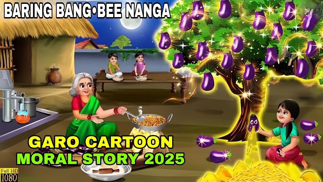 A Magical Brinjal || New Garo cartoon video 2025