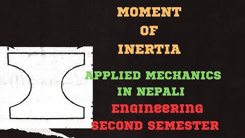 MOMENT OF INERTIA IN NEPALI || #ENGNEERINGINNEPAL#CTEVT@prepareyourself1