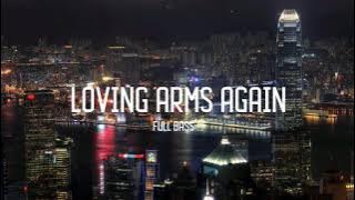 LOVING ARMS REMIX FULL BASS❗❗ ( ARIO BMNTNG )