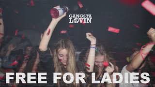 Gangsta Lovin - Free For Ladies (Ft.M2MX And Ndoys)