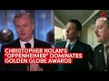 Christopher Nolan&#39;s &#39;Oppenheimer&#39; dominates Golden Globes