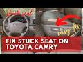 How to fix a stuck seat on Toyota Camry (Easy)