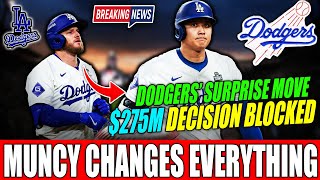 🚨DODGERS BOMBSHELL! 😱 $275M Decision BLOCKED Because of Max Muncy!