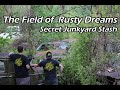 The Field of Rusty Dreams - Secret Junkyard Stash