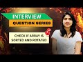 "Check if an Array is Sorted and Rotated | Easy Explanation with Examples"